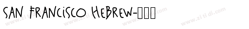 San Francisco Hebrew字体转换
